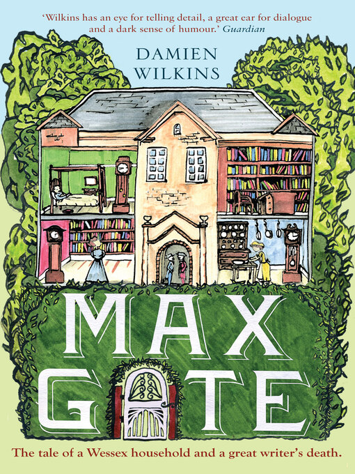 Title details for Max Gate by Damien Wilkins - Available